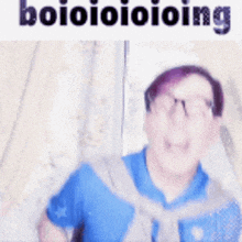 a blurry picture of a man with glasses and the words boioioioioing