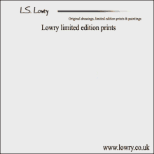 lowry limited edition prints lowry signed prints lowry signed limited edition prints lowry signed limited editions