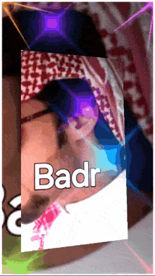 a picture of a man with the name badr on the bottom