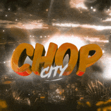 Chopcity GIF - Chopcity GIFs