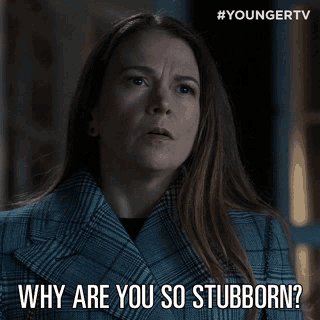 Why Are You So Stubborn Liza Miller GIF - Why Are You So Stubborn Liza Miller Younger GIFs
