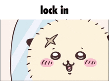 a cartoon of a hedgehog with a star on its head and the words lock in below it