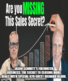 an advertisement for jason schmitt 's firewatch business the secret to closing more deals