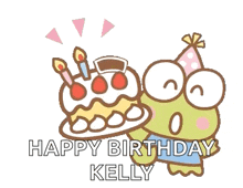 a frog wearing a party hat is holding a birthday cake and wishing kelly a happy birthday