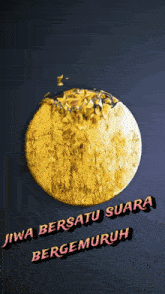 a poster that says jiwa bersatu suara bergemuruh on it