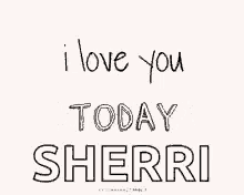 Loveyou I Love You Sherri GIF