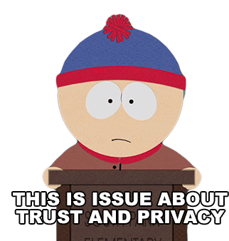 This Is Issue About Trust And Privacy Stan Marsh Sticker - This Is Issue About Trust And Privacy Stan Marsh South Park Stickers