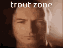 zone trout