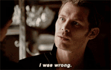 The Originals Klaus Mikaelson GIF - The Originals Klaus Mikaelson I Was Wrong GIFs