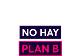 Weplash No Hay Plan B Sticker - Weplash No Hay Plan B Stickers