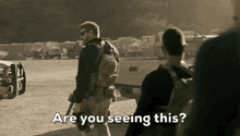 Are You Seeing This Seal Team GIF - Are You Seeing This Seal Team Jason Hayes GIFs