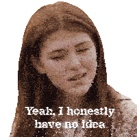a woman with long red hair has the words yeah i honestly have no idea on her face