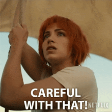 Careful With That Nami GIF - Careful With That Nami Emily Rudd GIFs