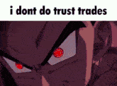 Trust Trades Gohan GIF