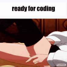 a picture of a person laying down with the words ready for coding