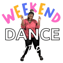 a woman in a red shirt is dancing in front of the words weekend dance
