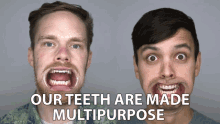 our teeth are made multipurpose gregory brown mitchell moffit asapscience multifunctional