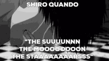 shiro quando the sun the moon the stars