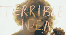 Terrible Idea Bad Idea GIF - Terrible Idea Bad Idea Poor Suggestion GIFs