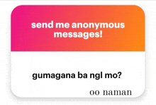 a sticker that says " send me anonymous messages "