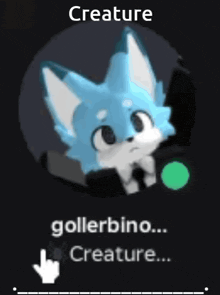 a picture of a blue and white animal with the words creature gollerbino ... creature