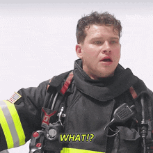 a man in a firefighter 's uniform says what
