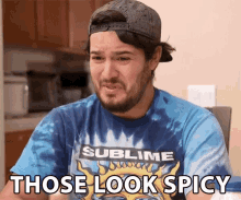 Those Look Spicy Sickend GIF