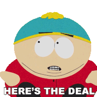 Heres The Deal Eric Cartman Sticker - Heres The Deal Eric Cartman South Park Stickers