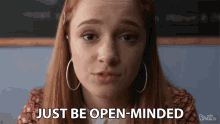 Just Be Open Minded Let It Be GIF - Just Be Open Minded Let It Be Let It Happen GIFs