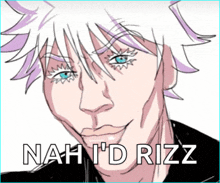 nah i 'd rizz is written on a picture of a man 's face