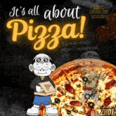 a cartoon character holding a box of pizza with the words it 's all about pizza