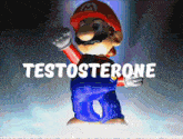 a cartoon of mario with the word testosterone written above him