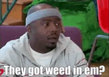 They Got Weed In Em Chappelle'S Show GIF