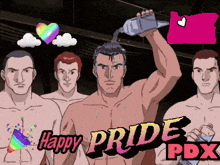 a group of men are standing next to each other with the words happy pride pdx on the bottom