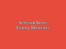Ff GIF - Selena Demi Funny Moments GIFs