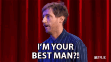 Im Your Best Man Thomas Middleditch GIF - Im Your Best Man Thomas Middleditch Middleditch And Schwartz GIFs