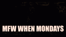 Stranger Things Mondays GIF - Stranger Things Mondays I Hate Mondays GIFs