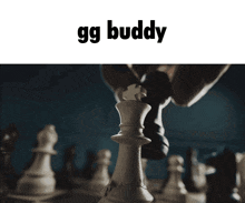 a chess board with the words " gg buddy " on the bottom