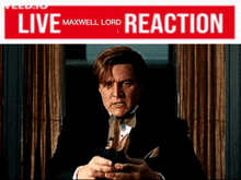 Maxwell Lord Live Reaction GIF - Maxwell Lord Live Reaction GIFs