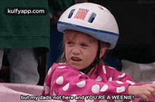 But My Dads Not Here And You'Re A Weenie!.Gif GIF