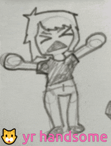 a drawing of a cartoon character with the words yr handsome below it
