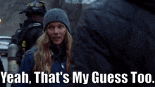 Chicago Pd Hailey Upton GIF - Chicago Pd Hailey Upton Yeah Thats My Guess Too GIFs