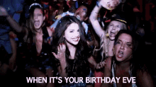 When It'S Your Birthday Eve Selena Gomez GIF - Birthday Eve Happy Birthday Happy Birthday Eve GIFs