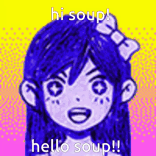 Hi Soup Hiiiisoupp GIF - Hi Soup Hiiiisoupp GIFs