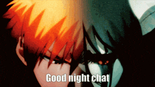 a picture of two anime characters with the words " good night chat " on the bottom