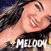 a picture of a smiling woman with the word melody written below her