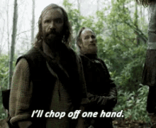 I'Ll Chop Off One Hand GIF - Game Of Thrones Chop Off One Hand Violence GIFs