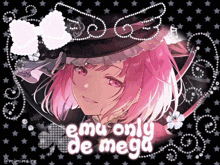 a picture of a girl with pink hair and the words " emu only de mega " on the bottom