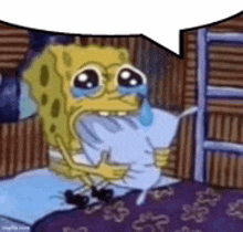 spongebob squarepants is crying while holding a pillow and a speech bubble .
