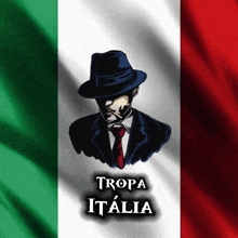 a poster of a man in a suit and tie with the words tropa italia